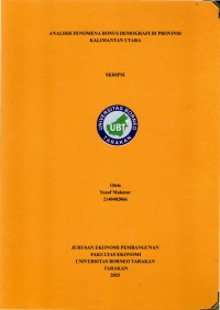 ANALISIS FENOMENA BONUS DEMOGRAFI DI PROVINSI KALIMANTAN UTARA