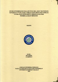 STUDI ETNOBIOLOGI DALAM UPACARA ADAT MANGRARA TONGKONAN PADA SUKU TORAJA DI KABUPATEN TORAJA UTARA DAN POTENSINYA SEBAGAI MATERI PEMBELAJARAN BIOLOGI