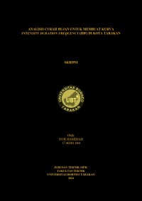Analisis Curah Hujan Untuk Membuat Kurva Intensity Duration Frequency (IDF) Di Kota Tarakan