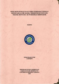 PENGARUH PENGGUNAAN VIDEO TERHADAP TINGKAT PENGETAHUAN IBU HAMIL TRIMESTER III TENTANG TEKNIK MENYUSUI  DI PUSKESMAS SEBENGKOK