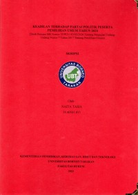 Keadilan Terhadap Partai Politik Peserta Pemilihan Umum Tahun 2024 (Studi Putusan Mk Nomor 55/PUU-XVIII/2020 Tentang Pengujian Undang-Undang Nomor 7 Tahun 2017 Tentang Pemilihan Umum)
