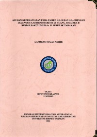 Asuhan Keperawatan Pada Pasien An. R Dan An. J Dengan Diagnosis Gastroenteritis Di Ruang Anggrek B Rumah Sakit Umum Dr. H. Jusuf SK TARAKAN