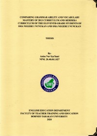 Comparing Grammar Ability And Vocabulary Mastery Of 2013 Curriculum And Merdeka Curriculum Of The Eleventh-Grade Students Of SMA Negeri 1 Nunukan And SMA Negeri 2 Nunukan