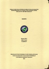 Peran Guru Dalam Menanamkan Nilai Karakter Berkebhinekaan Global Pada Siswa Kelas IV-B SDN 005 Tarakan