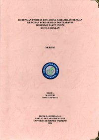 Hubungan Paritas Dan Jarak Kehamilan Dengan Kejadian Perdarahan Postpartum Di Rumah Sakit Umum Kota Tarakan