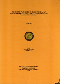 Pengaruh Promosi Dan Harga Terhadap  Keputusan Pembelian Umk Keripik Usus Ayam  Jaya Di Kota Tarakan