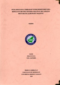 Pengaruh Yoga Terhadap Nyeri Dismenore Pada Remaja Putri SMA Negeri 4 Malinau Kecamatan Mentarang Kabupaten Malinau