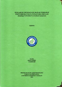 Pengaruh Umur Batang Bawah Terhadap Pertumbuhan Mata Tunas Pada Okulasi (Budding) Tanaman Lai (Durio kutejensis)