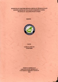 Hubungan Faktor Budaya Dengan Penggunaan Kontrasepsi Di Wilayah Puskesmas Long Pujungan-Kalimantan Utara