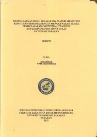 Meningkatkan Hasil Belajar PKn Materi Mematuhi Keputusan Bersama Dengan Menggunakan Model Pembelajaran Contextual Teaching And Learning Pada Siswa Kelas V-C SDN 012 Tarakan