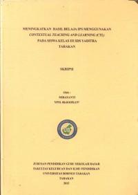 Meningkatkan Hasil Belajar IPS Menggunakan Contextual Teaching And Learning (CTL) Pada Siswa Kelas III SDS Yaditra Tarakan