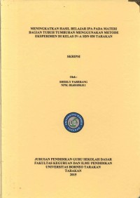 Meningkatkan Hasil Belajar IPA Pada Materi Bagian Tubuh Tumbuhan Menggunakan Metode Eksperimen Di Kelas IV-A SDN 030 Tarakan