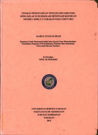 Tingkat Pengetahuan Remaja Tentang HIV/AIDS Pada Siswa Kelas XI Di Sekolah Menengah Kejuruan Negeri 1 (SMK N 1) Tarakan Pada Tahun 2013