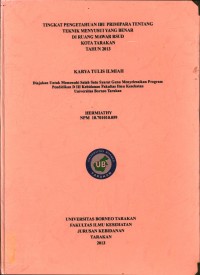 Tingkat Pengetahuan Ibu Primipara Tentang Teknik Menyusui Yang Benar Di Ruang Mawar RSUD Kota Tarakan Tahun 2013