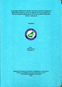 Analisis Struktur Komunitas Plankton Sebagai Bioindikator Kualitas Air Di Sungai Pamusian, Sungai Sebengkok, Dan Sungai Kampung Bugis Kota Tarakan