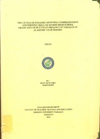 The Levels Of English Listening Comprehension And Writing Skill Of Senior High School  Graduates Of Bulungan Regency In Tarakan In Academic Year 2010/2011