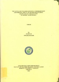 The Levels Of English Listening Comprehension And Writing Ability Of Senior High School  Graduates In Tarakan City  Academic Year 2010/2011