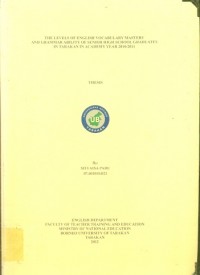 The Levels Of English Vocabulary Mastery And Grammar Ability Of Senior High School Graduates InTarakan In Academic Year 2010/2011