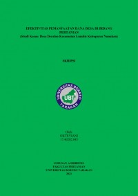 Efektivitas Pemanfaatan Dana Desa Di Bidang Pertanian (Studi Kasus: Desa Deralon Kecamatan Lumbis Kabupaten Nunukan)
