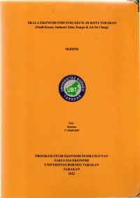 Skala Ekonomi Industri Kecil Di Kota Tarakan (Studi Kasus: Industri Tahu Tempe & Air Isi Ulang)