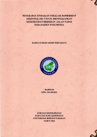 Penerapan Tindakan Inhalasi Pappermint Essential Oil Untuk Meningkatkan Keefektifan Bersihan Jalan Napas Pada Pasien Pneumonia