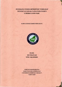 PENERAPAN POSISI ORTHOPNEIC TERHADAP PENURUNAN SESAK NAFAS PADA PASIEN TUBERKULOSIS PARU