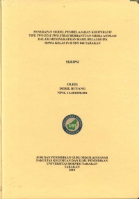 Penerapan Model Pembelajaran Kooperatif Tipe Two Stay Two Stray Berbantuan Media Animasi Dalam Meningkatkan Hasil Belajar IPA Siswa Kelas IV-B SDN 043 Tarakan