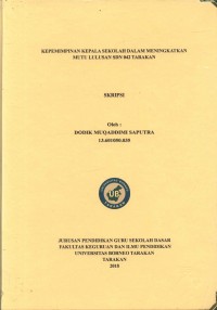 Kepemimpinan Kepala Sekolah Dalam Meningkatkan Mutu Lulusan SDN 042 Tarakan