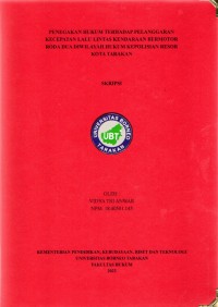 Penegakan Hukum Terhadap Pelanggaran Kecepatan Lalu Lintas Kendaraan Bermotor Roda Dua Di Wilayah Hukum Kepolisian Resor Kota Tarakan