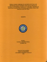 Peran Good Corporate Governane Dalam Meningkatkan Kinerja Keuangan Dengan Tingkat Pendidikan Sebagai Variabel Moderasi (Studi Pada Perusahaan Sektor Perbankan Yang Terdaftar Di Bursa Efek Indonesia Periode 2017-2021)