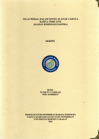 Nilai Moral Dalam Novel Si Anak Cahaya Karya Tere Liye (Kajian Sosiologi Sastra)