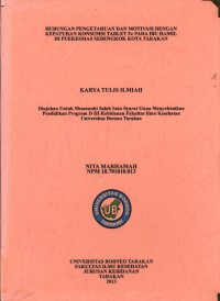 Hubungan Pengetahuan Dan Motivasi Dengan Kepatuhan Konsumsi Tablet Fe Pada Ibu Hamil Di Puskesmas Sebengkok Kota Tarakan Tahun 2013