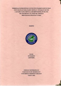 Perbedaan Efektifitas Convective Warming Device Dan Infus Hangat Pada Pasien Dengan Tindakan Sectio Caesarea Yang Mengalami Hipotermia Di Ruang OK Cito RSUD Dr. H. Jusuf SK Tarakan Provinsi Kalimantan Utara