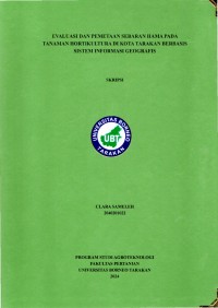 Evaluasi Dan Pemetaan Sebaran Hama Pada Tanaman Hortikultura Di Kota Tarakan Berbasis Sistem Informasi Geografis