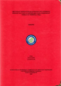 Benturan Kepentingan (Conflict Of Interest) Direksi Dan Dewan Komisaris Pada Perseroan Terbatas Terbuka (Tbk.)