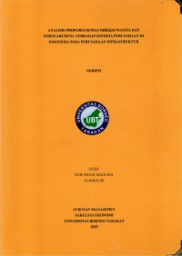 Analisis Proporsi Dewan Direksi Wanita Dan Pengaruhnya Terhadap Kinerja Perusahaan Di Indonesia Pada Perusahaan Infrastruktur