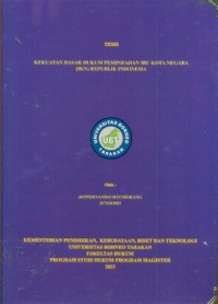 Kekuatan Dasar Hukum Pemindahan Ibu Kota Negara (IKN) Republik Indonesia