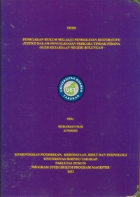 Penegakan Hukum Melalui Pendekatan Restorative Justice Dalam Penyelesaian Perkara Tindak Pidana Oleh Kejaksaan Negeri Bulungan