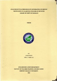 Analysis Of Teacher Roles In Generating Students’ Motivation In Learning English At Seventh Grade Of SMPN 10 Tarakan