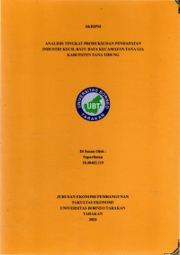Analisis Tingkat Produkzi Dan Pendapatan Industri Kecil Batu Bata Kecamatan Tona Lia Kabupaten Tana Tidung