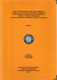 Peran Pertumbuhan Aset, Pertumbuhan Penjualan, Dan  Struktur Modal, Terhadap Profitabilitas Dengan Harga Komoditas Sebagai Variabel Moderasi (Studi Pada Perusahaan Pertambangan Batu Bara Di Indonesia)