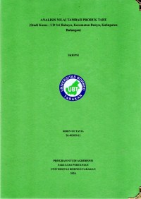 Analisis Nilai Tambah Produk Tahu (Studi Kasus: UD Sri Rahayu, Kecamatan Bunyu, Kabupaten Bulungan)