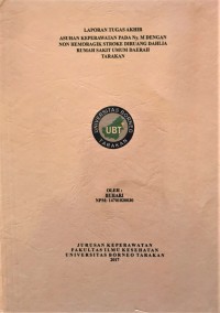Asuhan Keperawatan Pada Ny. M Dengan Non Hemoragik Stroke Di Ruang Dahlia Rumah Sakit Umum Daerah Tarakan