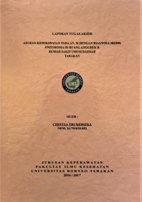 Asuhan Keperawatan Pada An. M Dengan Diagnosa Medik Pneumonia Di Ruang Anggrek B Rumah Sakit Umum Daerah Tarakan