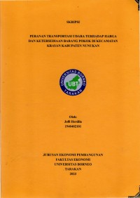Peranan Transportasi Udara Terhadap Harga Dan Ketersediaan Barang Pokok Di Kecamatan Krayan Kabupaten Nunukan