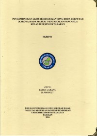 Pengembangan LKPD Berbasis Kantong Roda Berputar (KAROTA) Pada Materi Pengamalan Pancasila Kelas IV-B SDN 024 Tarakan