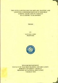 The Levels Of English Vocabulary Mastery And Listening Comprehension Of Junior High School Graduates In Tarakan  In Academic Year 2010/2011