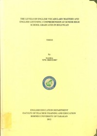The Levels Of English Vocabulary Mastery And English Listening Comprehension At Senior  High School Graduates In Bulungan