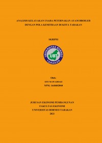 Analisis Kelayakan Usaha Peternakan Ayam Broiler Dengan Pola Kemitraan  Di Kota Tarakan