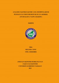 Analisis Faktor-Faktor Yang Mempengaruhi  Pendapatan Industri Roti Di Juata Kerikil  (Studi Kasus: Najwa Bakery)